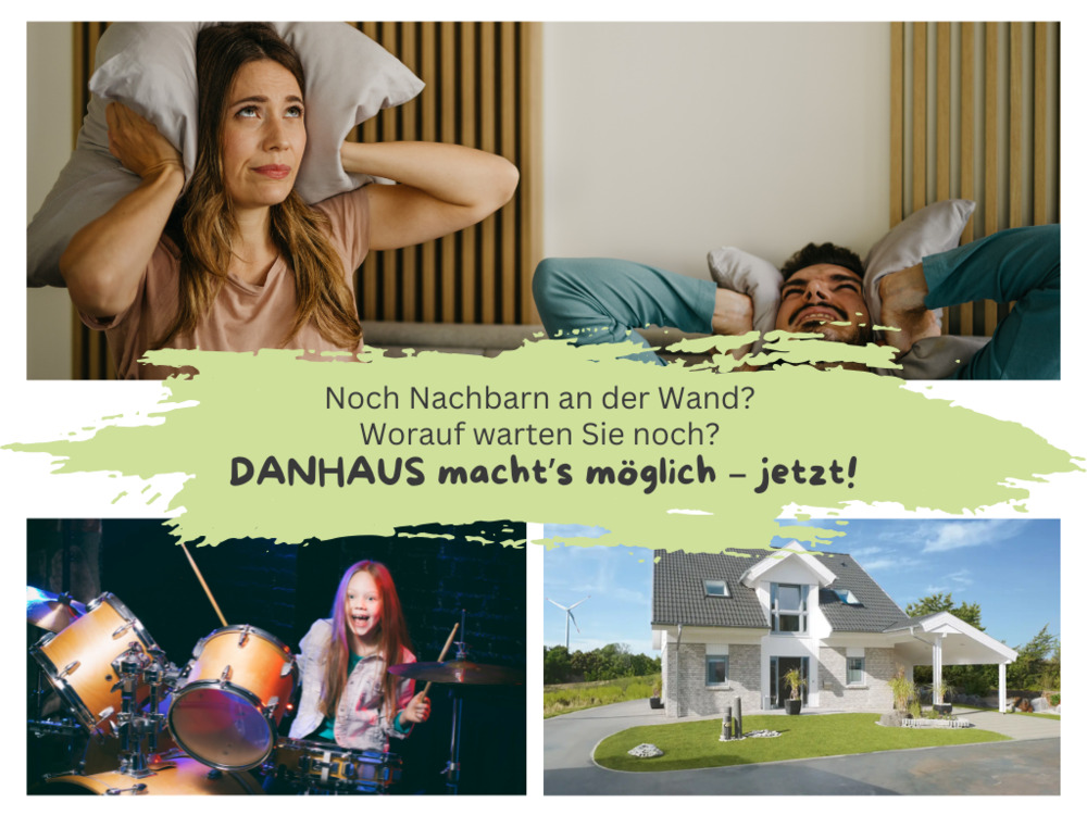 DANHAUS machts möglich
