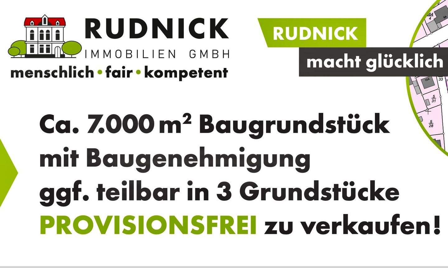 Thumbnail-RUDNICK bietet LAGEPERLE + BAUGENEHMIGUNG: 7000 qm Baugrd. - ggf. teilbar in 3 Einheiten PROV.FREI