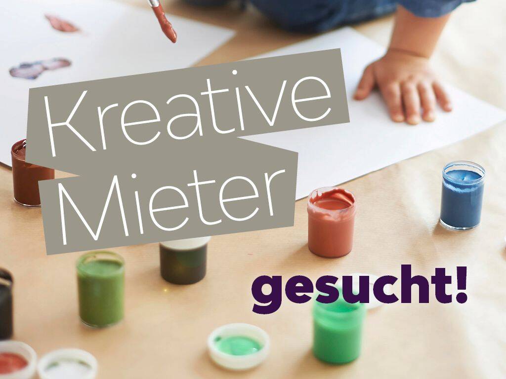 Kreative Mieter gesucht