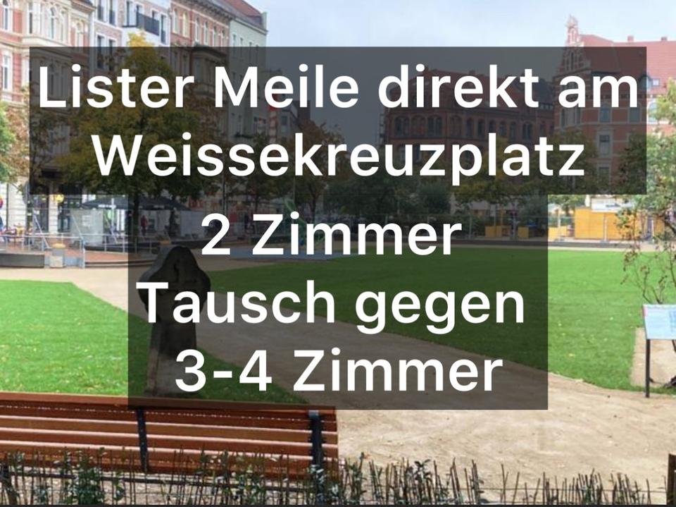 Thumbnail-Direkt auf der Lister Meile Weissekreuzplatz 2 Zi. gegen 3-4 Zi.